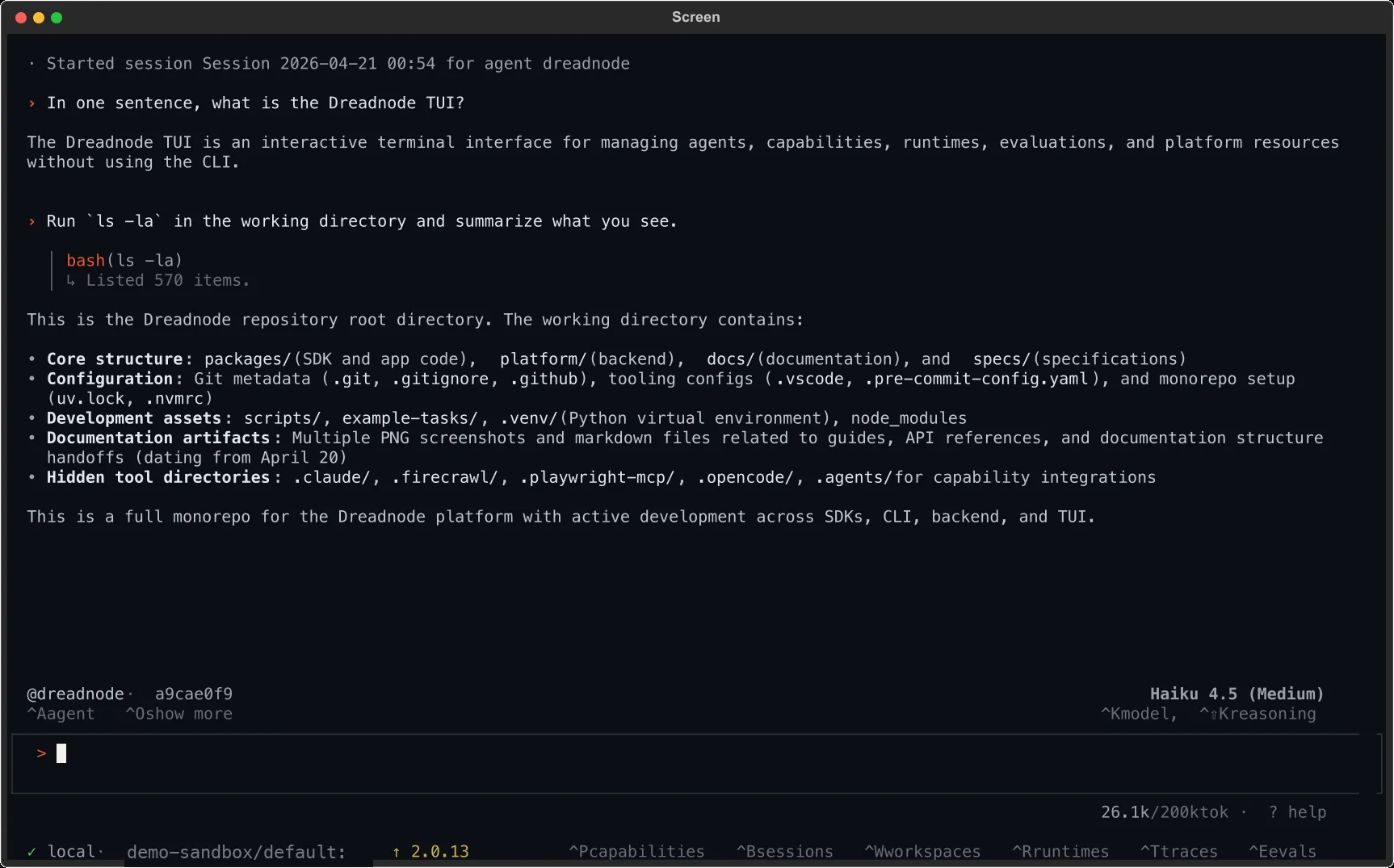 The TUI conversation view. Tool calls render inline as │ bash(ls -la) cards with a summary line underneath; the context bar above the composer shows the active agent, session ID, and model.